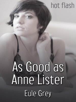 cover image of As Good as Anne Lister
